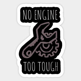 no engine too tough Sticker